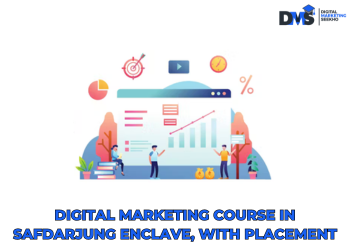 Digital Marketing Course in Safdarjung Enclave, New Delhi WIth Placement Support