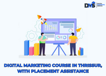 Digital Marketing Course in Thrissur, Kerala With Placement Assistance