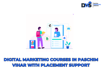 Digital Marketing Courses in Paschim Vihar New Delhi With Placement Support