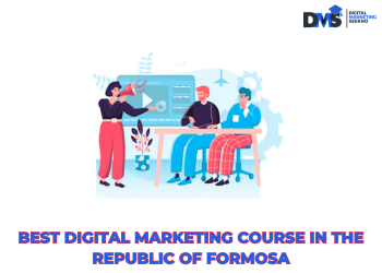 Best Digital Marketing Course in the Republic of Formosa