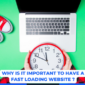 Why is it important to have a Fast loading Website  85x85