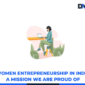 Women Entrepreneurship In India A Mission We Are Proud Of 85x85