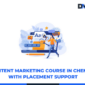 Content Marketing Course in Chennai With Placement Support 85x85