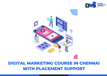 Digital Marketing Course in Chennai With Placement Support